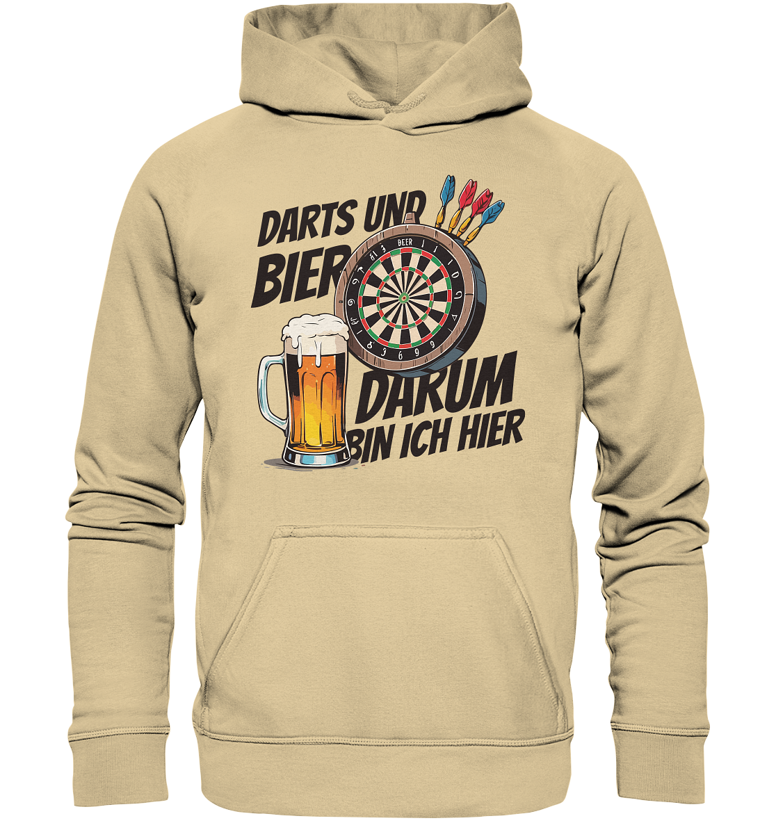 Darts und Bier | Darum bin ich hier - Basic Unisex Hoodie