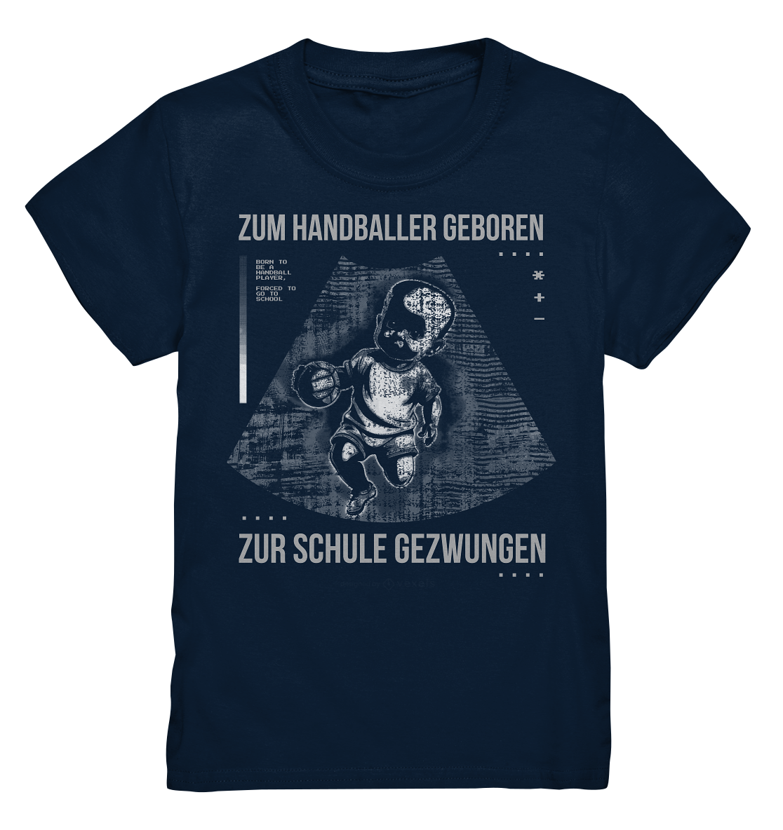 Zum Handballer Geboren Zur Schule Gezwungen Kinder T-Shirt