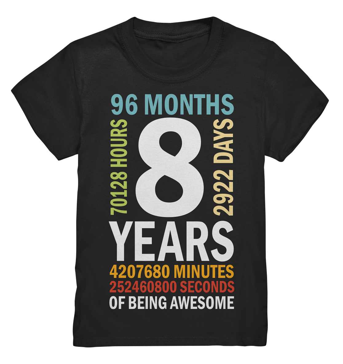 Kinder T‑Shirt – 8. Geburtstag | 8 Years of Being Awesome
