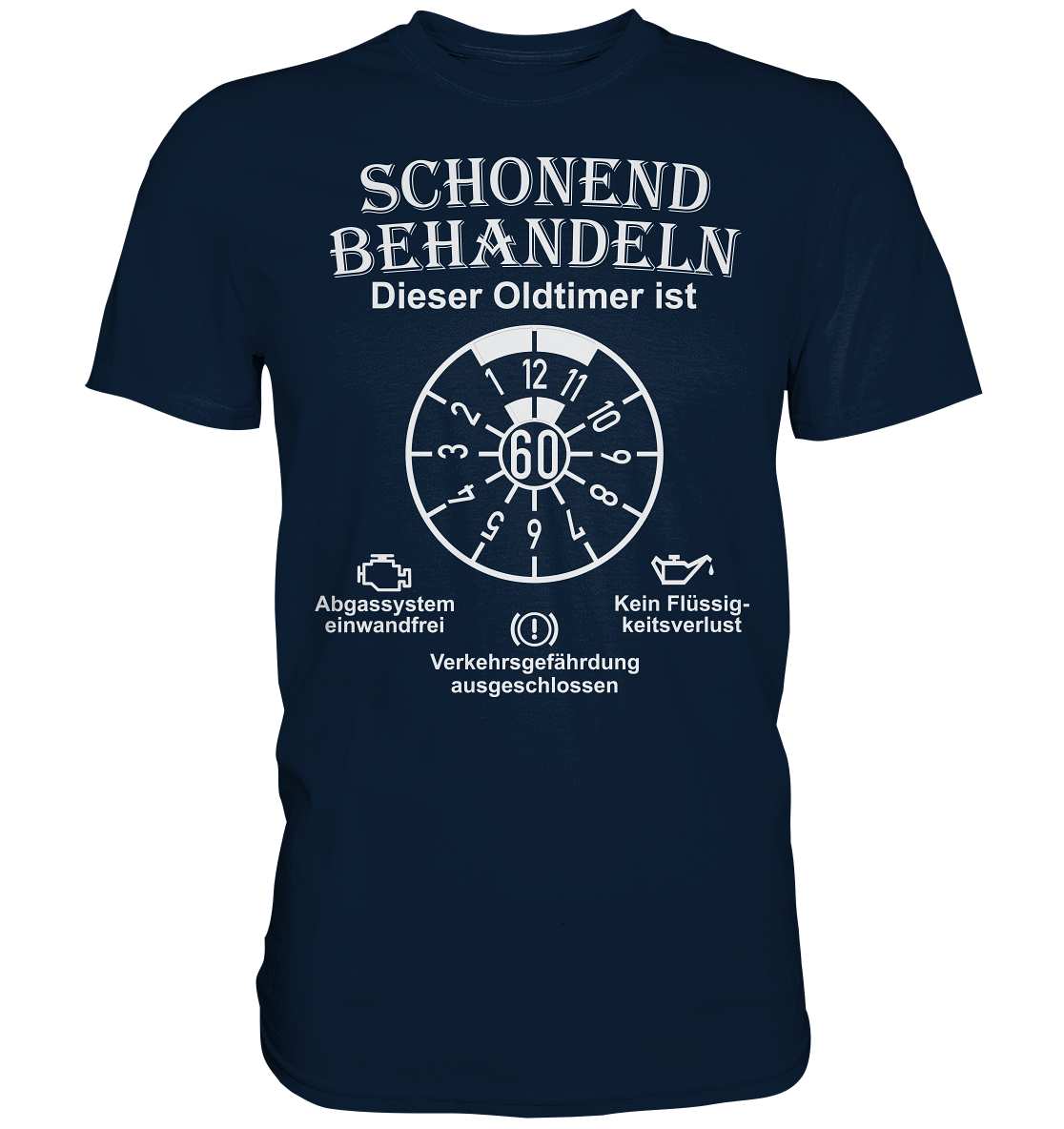 Schonend Behandeln Oldtimer 60. Geburtstag - Premium Shirt
