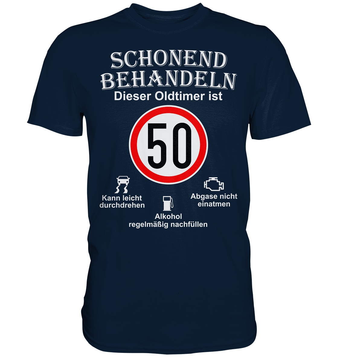 50. Geburtstag Schonend Behandeln - Premium Shirt