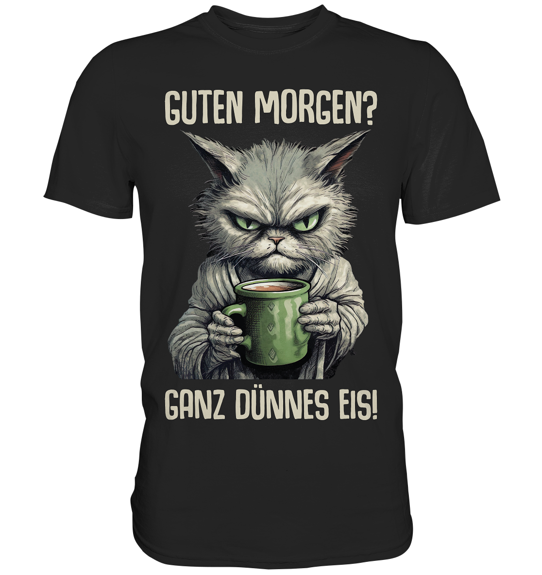 Guten Morgen? Ganz dünnes Eis! - Statement Spruch T-Shirt