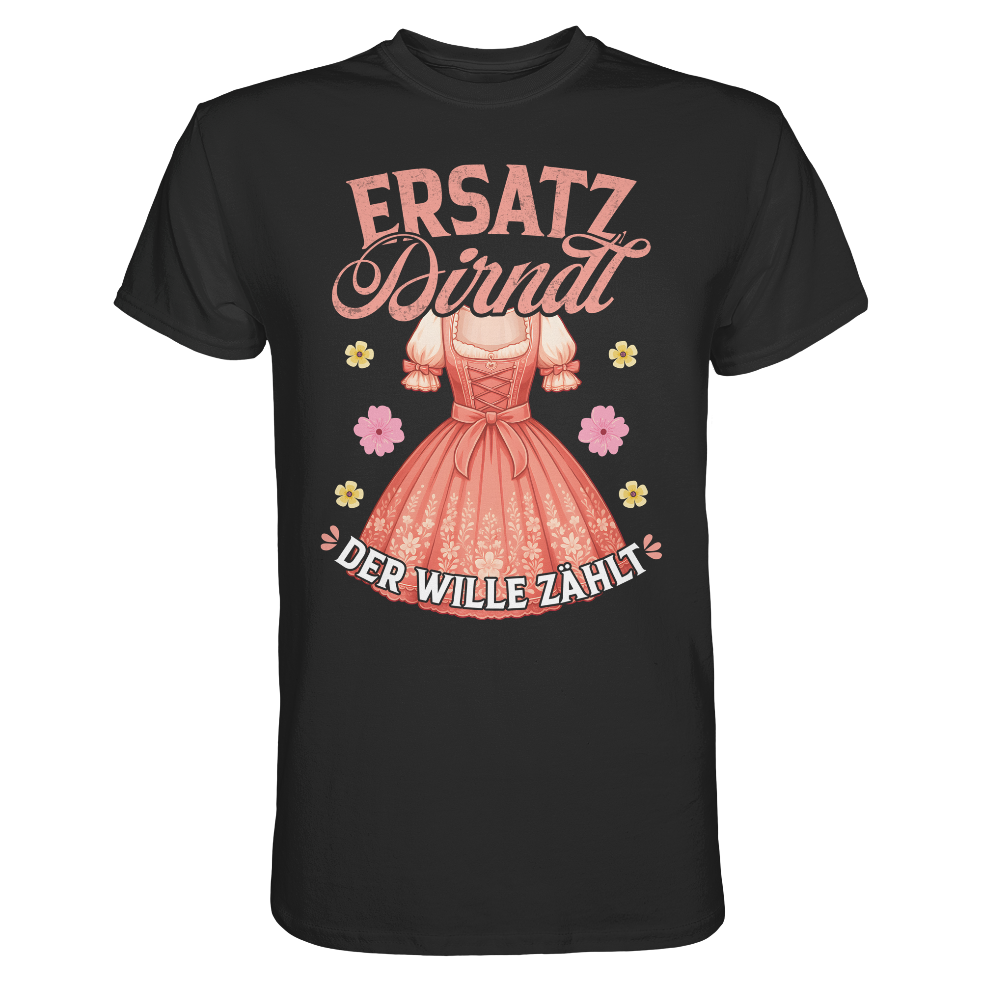 Ersatz Dirndl T-Shirt – Trachtenshirt für Volksfest, Party & Feiern