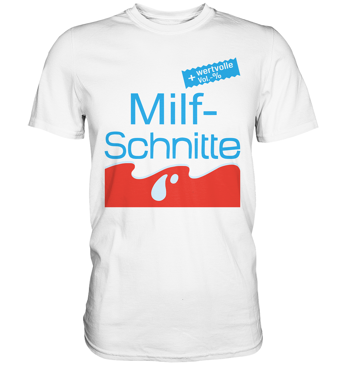 MILFSCHNITTE T-Shirt | Lustiges Funshirt für Männer | Geschenkidee JGA