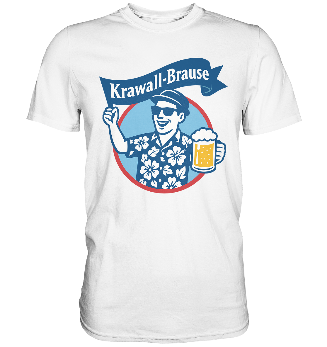 Krawall Brause Shirt – Lustiges Bier Funshirt