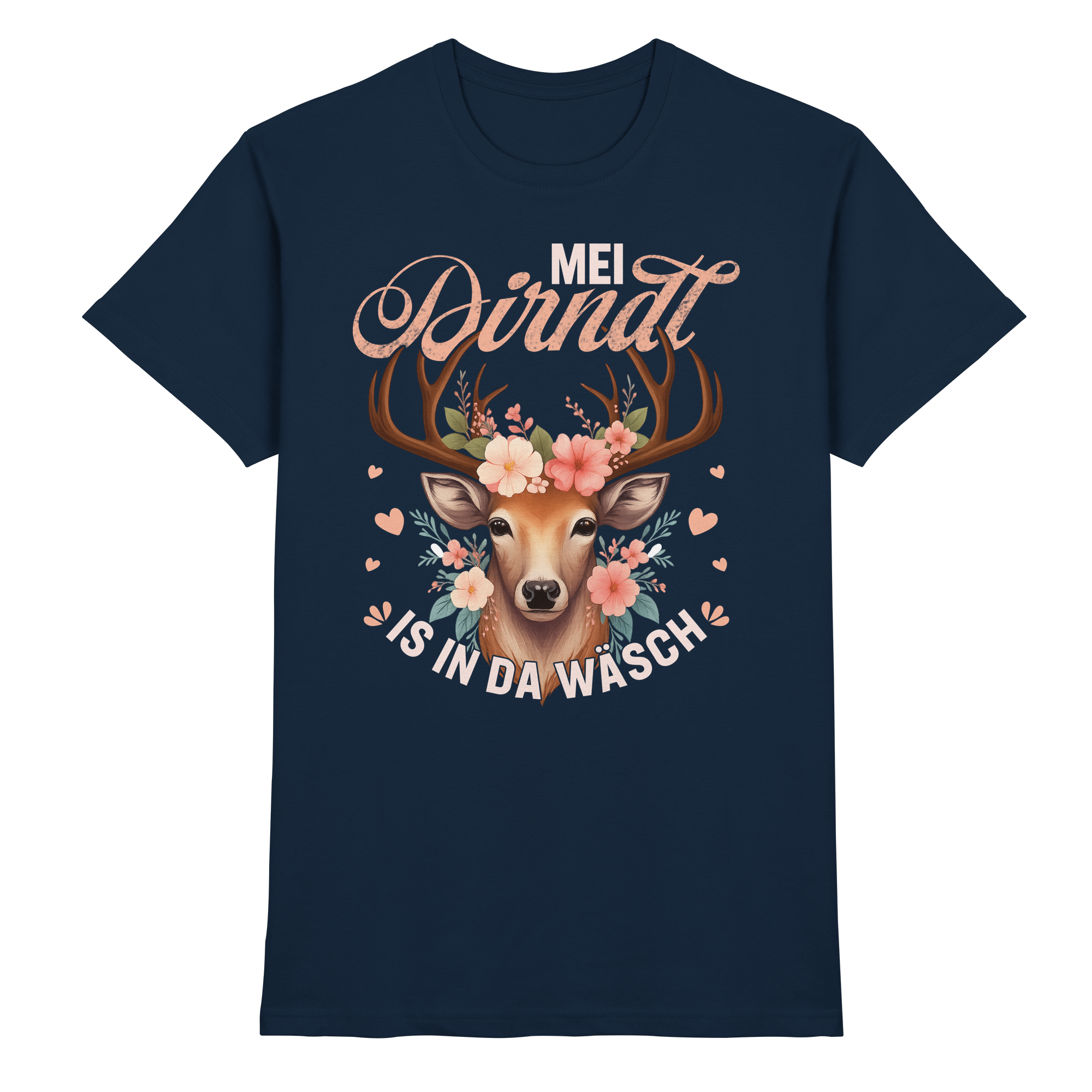 Mei Dirndl is in da Wäsch T-Shirt | Trachtenshirt Wiesn Volksfest