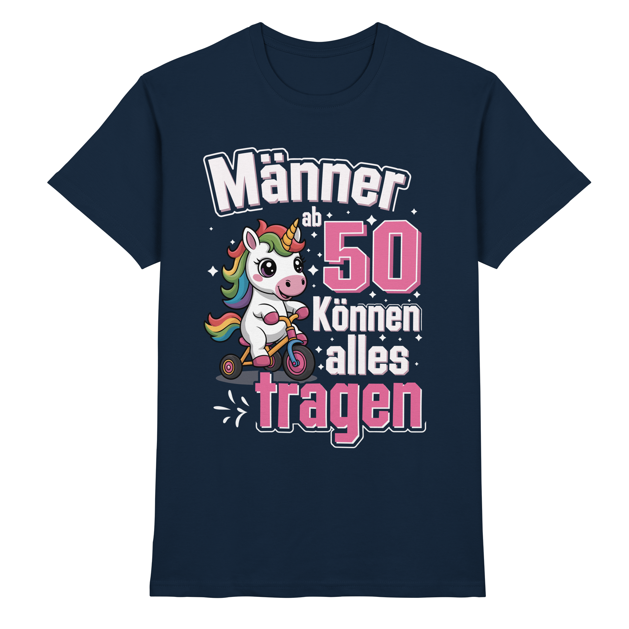 Männer ab 50 können alles tragen T-Shirt | 50. Geburtstag