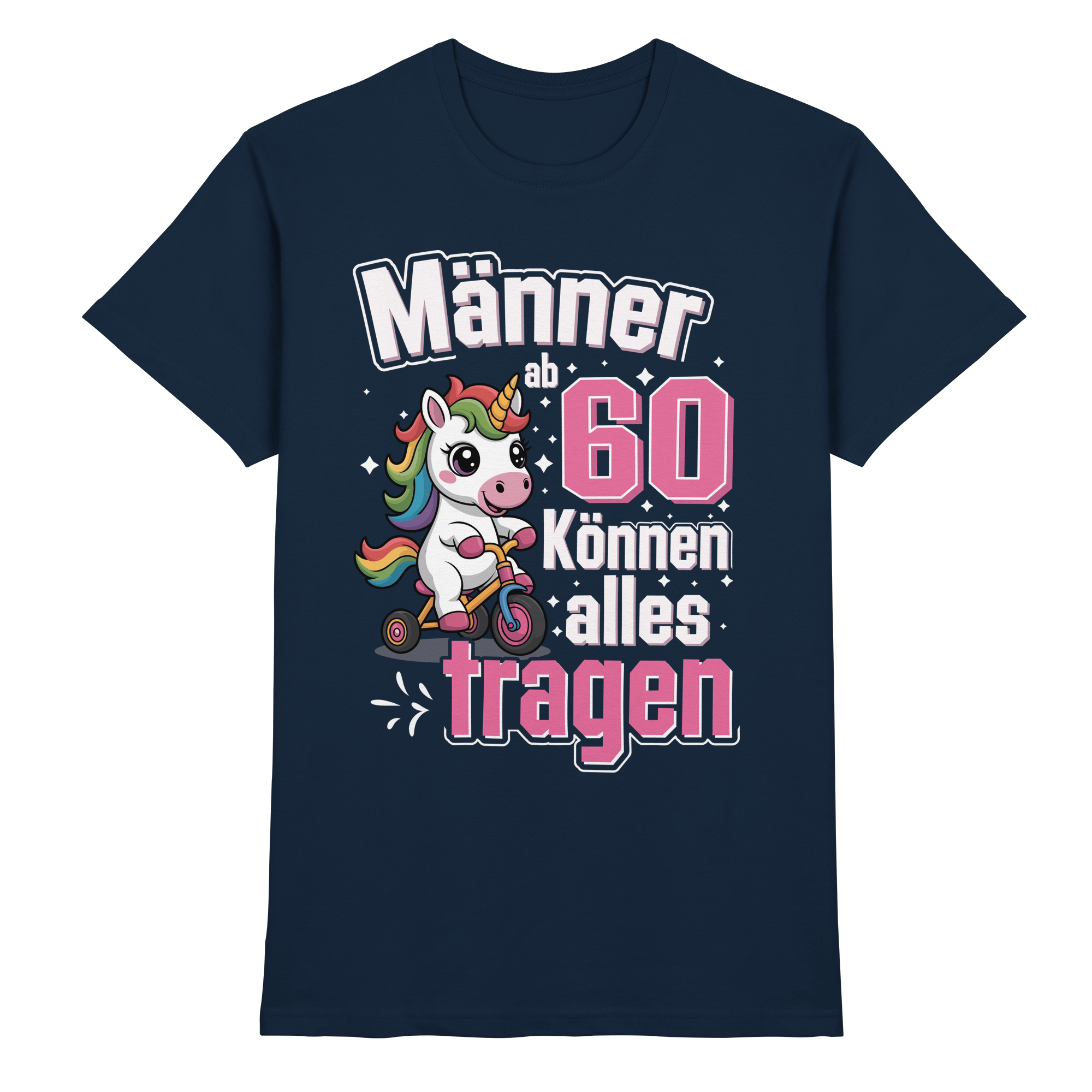 Männer ab 60 können alles tragen T-Shirt | 60. Geburtstag