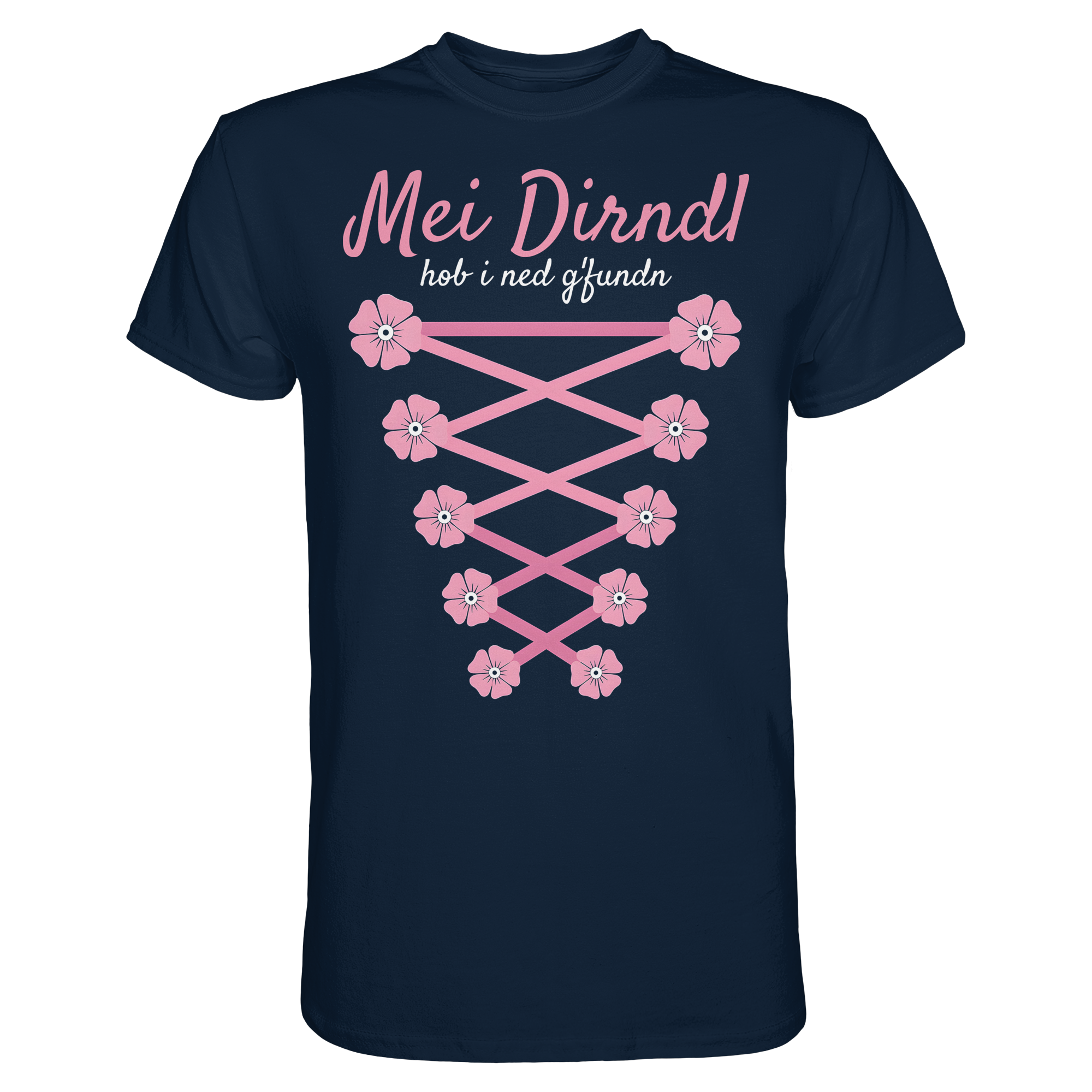 Mei Dirndl hob i ned gfundn T-Shirt – Trachtenshirt für Volksfest, Wiesn