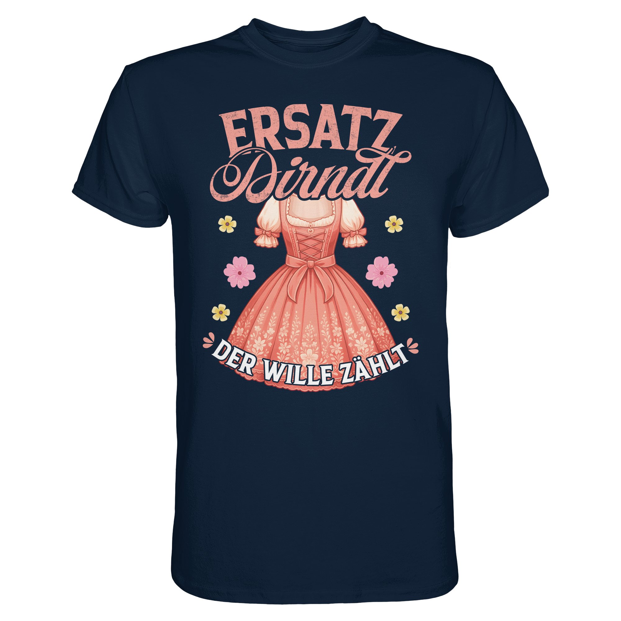 Ersatz Dirndl T-Shirt – Trachtenshirt für Volksfest, Party & Feiern