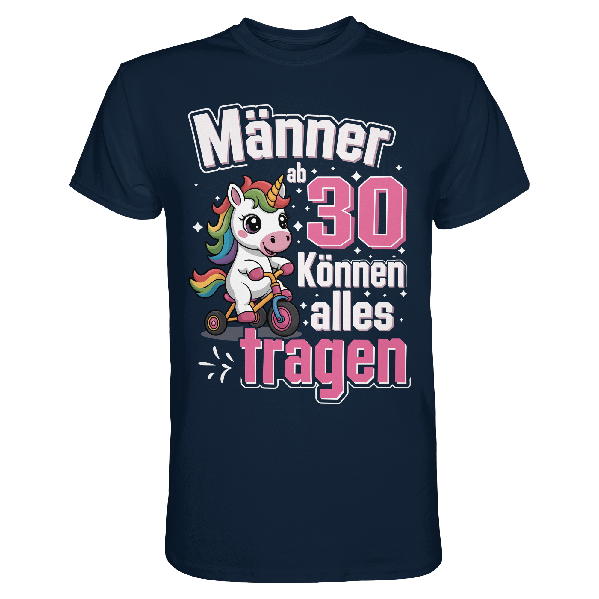 Männer ab 30 können alles tragen T-Shirt | 30. Geburtstag