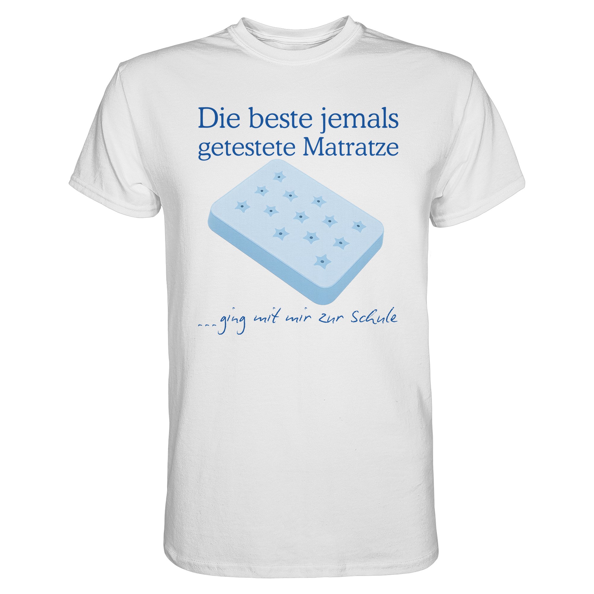 Die beste jemals getestete Matratze T-Shirt