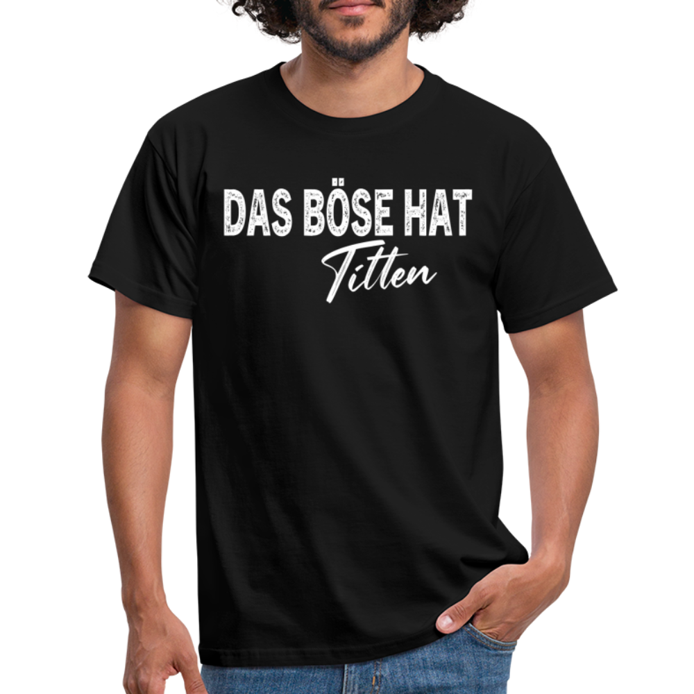 Das Böse hat Titten - Schwarz