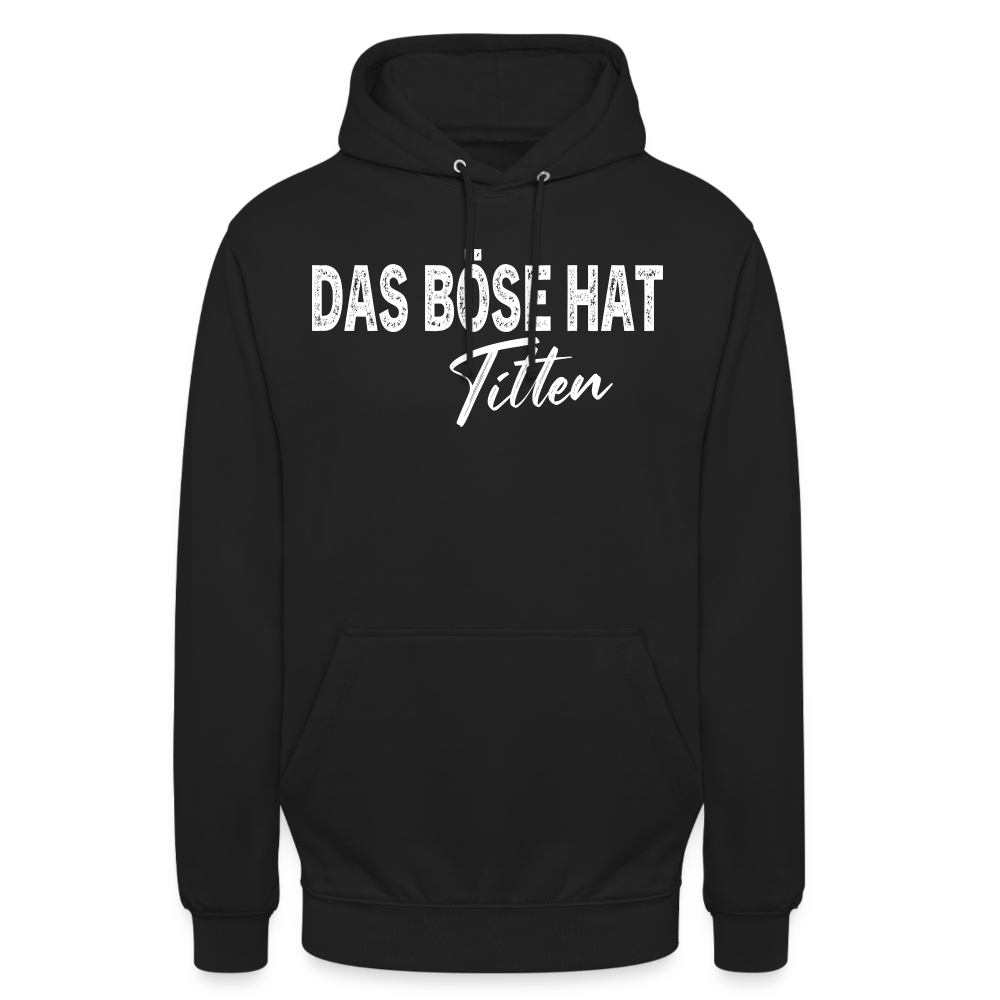 Das böse hat Titten Kapuzenpulli | Lustiger Spruch Hoodie - Schwarz