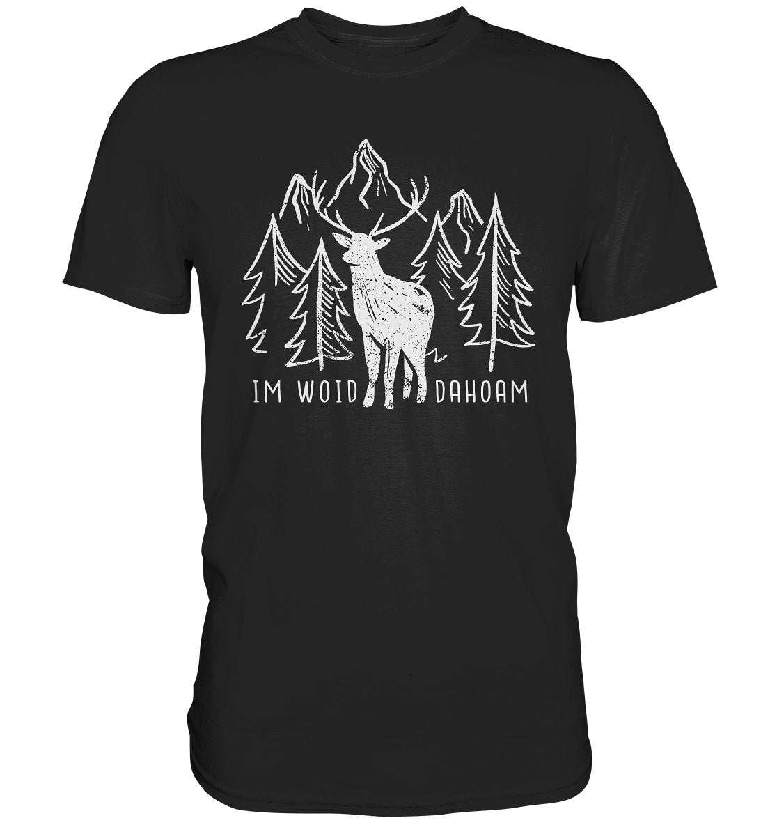Bayrischer Spruch | Im Woid Dahoam - Premium Shirt - BINYA