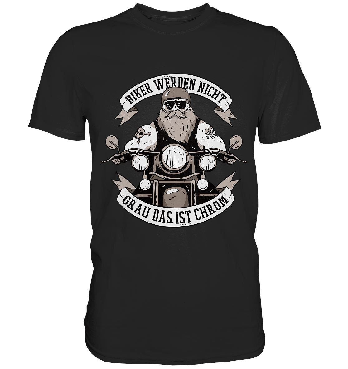 Biker werden nicht grau - Das ist Chrom - Premium Shirt - BINYA