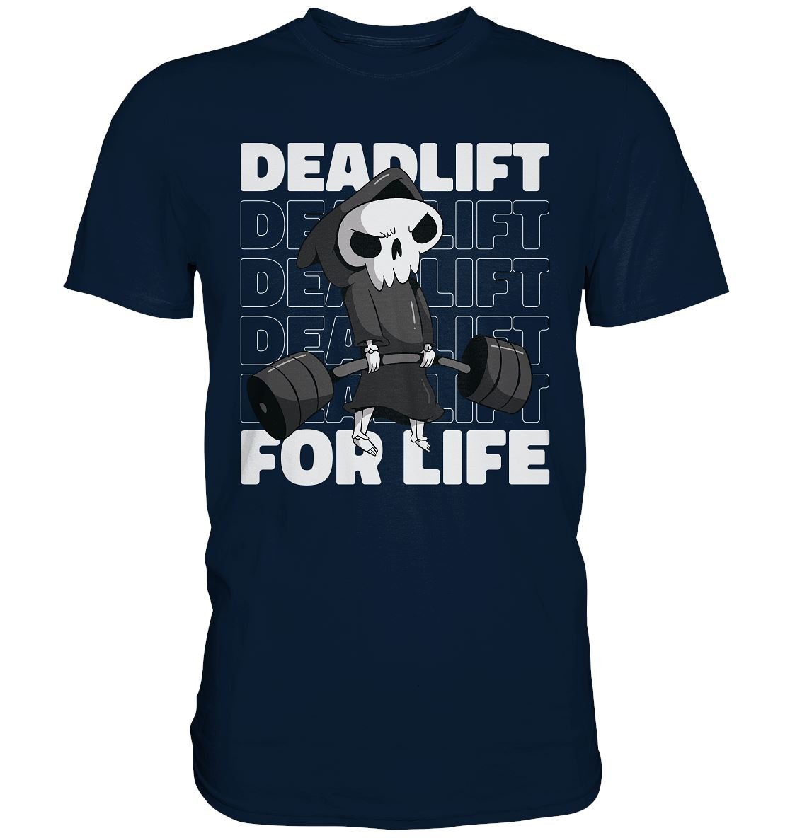 Deadlift for Life - Premium Shirt - BINYA