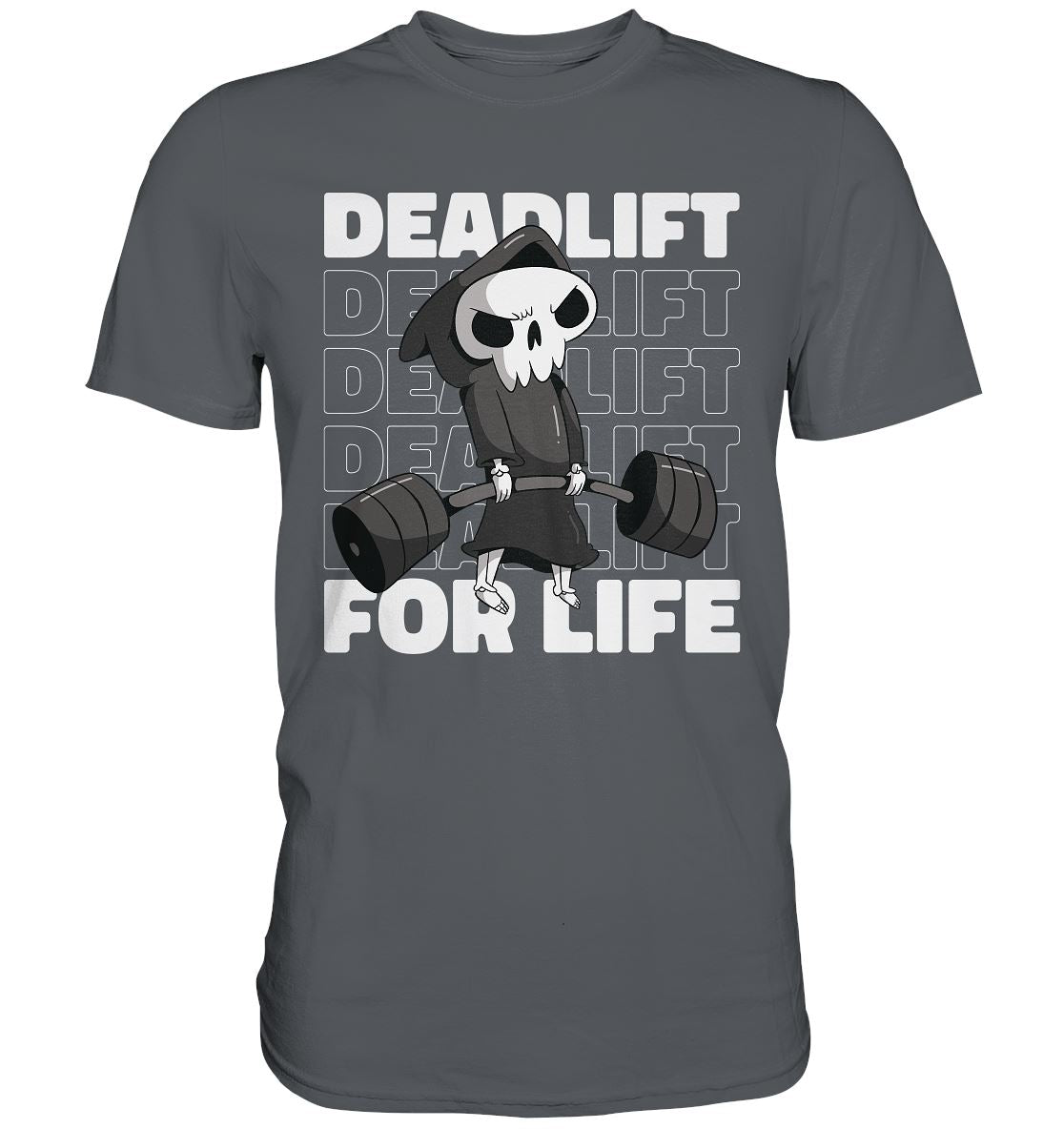 Deadlift for Life - Premium Shirt - BINYA