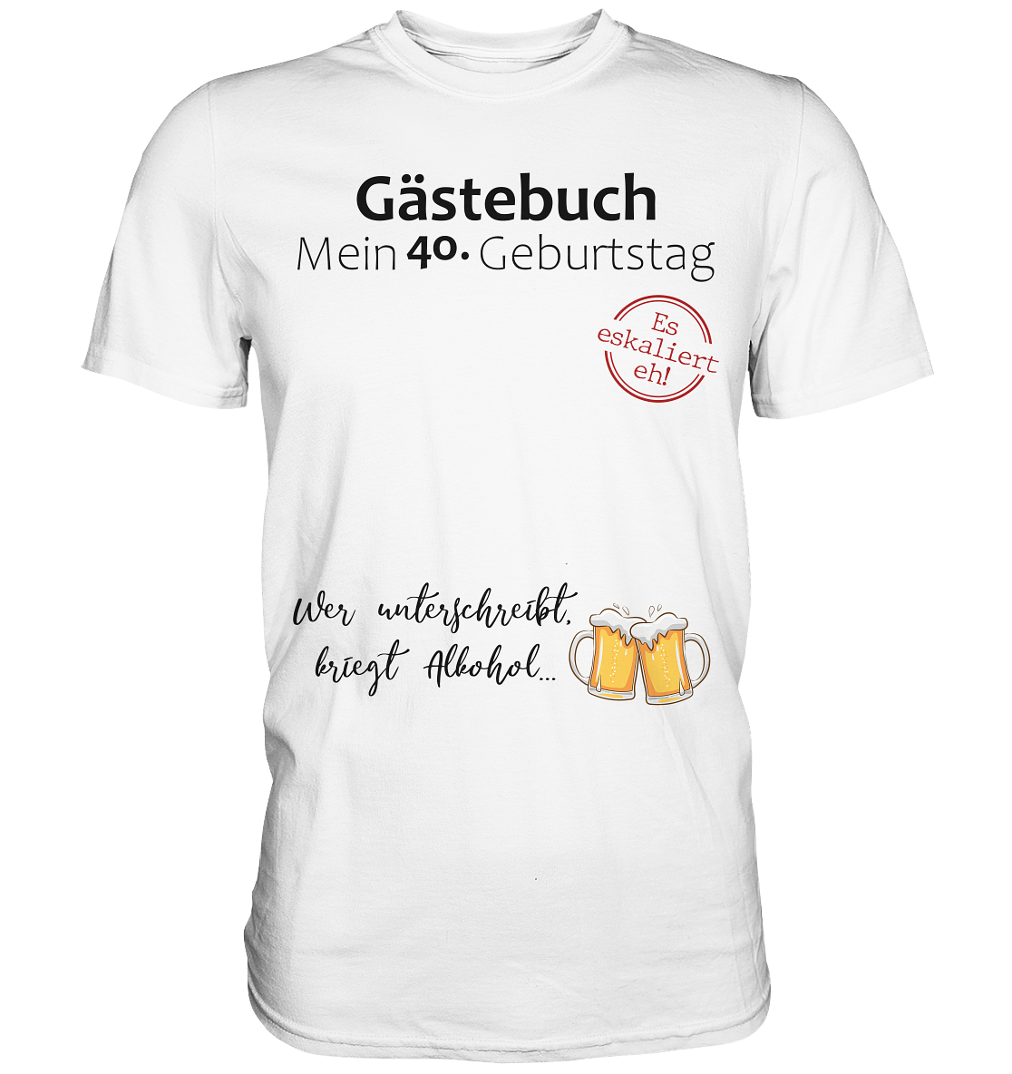 40. Geburtstag Gästebuch - Premium Shirt