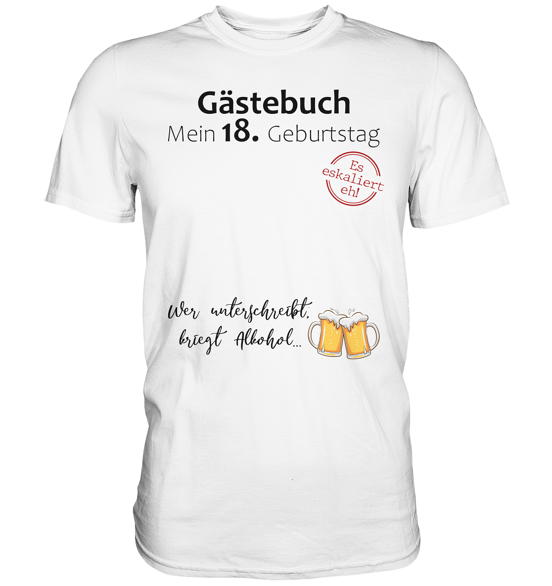 18. Geburtstag Gästebuch T-Shirt: Feiern & Unterschriften sammeln