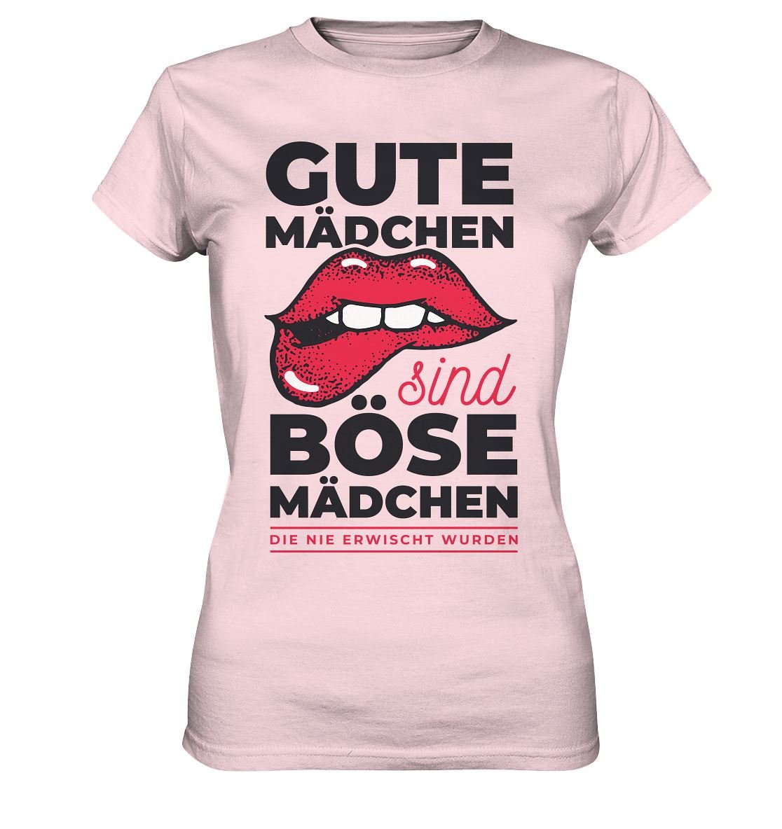 Gute Mädchen sind böse Mädchen - Ladies Premium Shirt - BINYA
