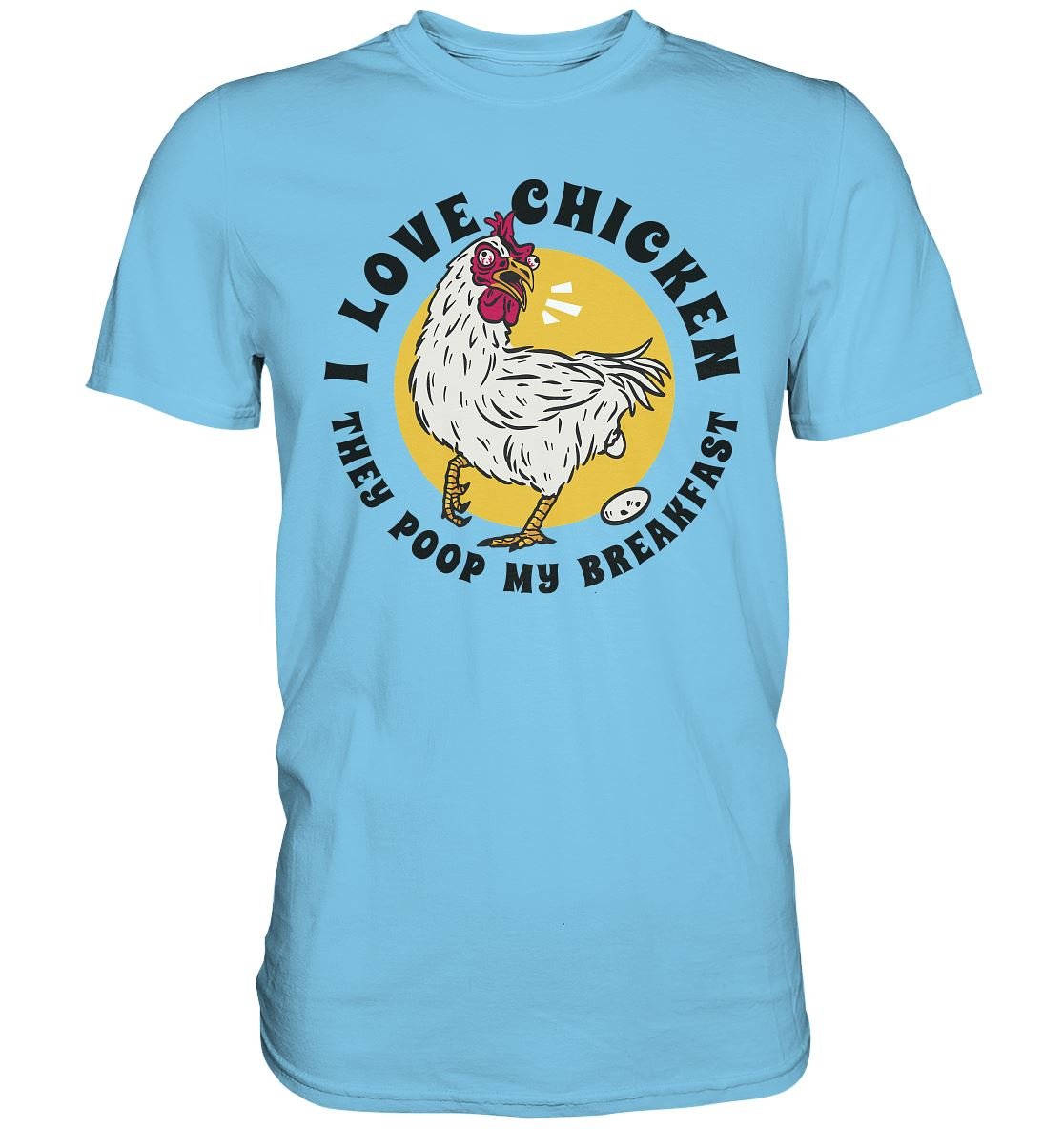I Love Chicken - Premium Shirt - BINYA