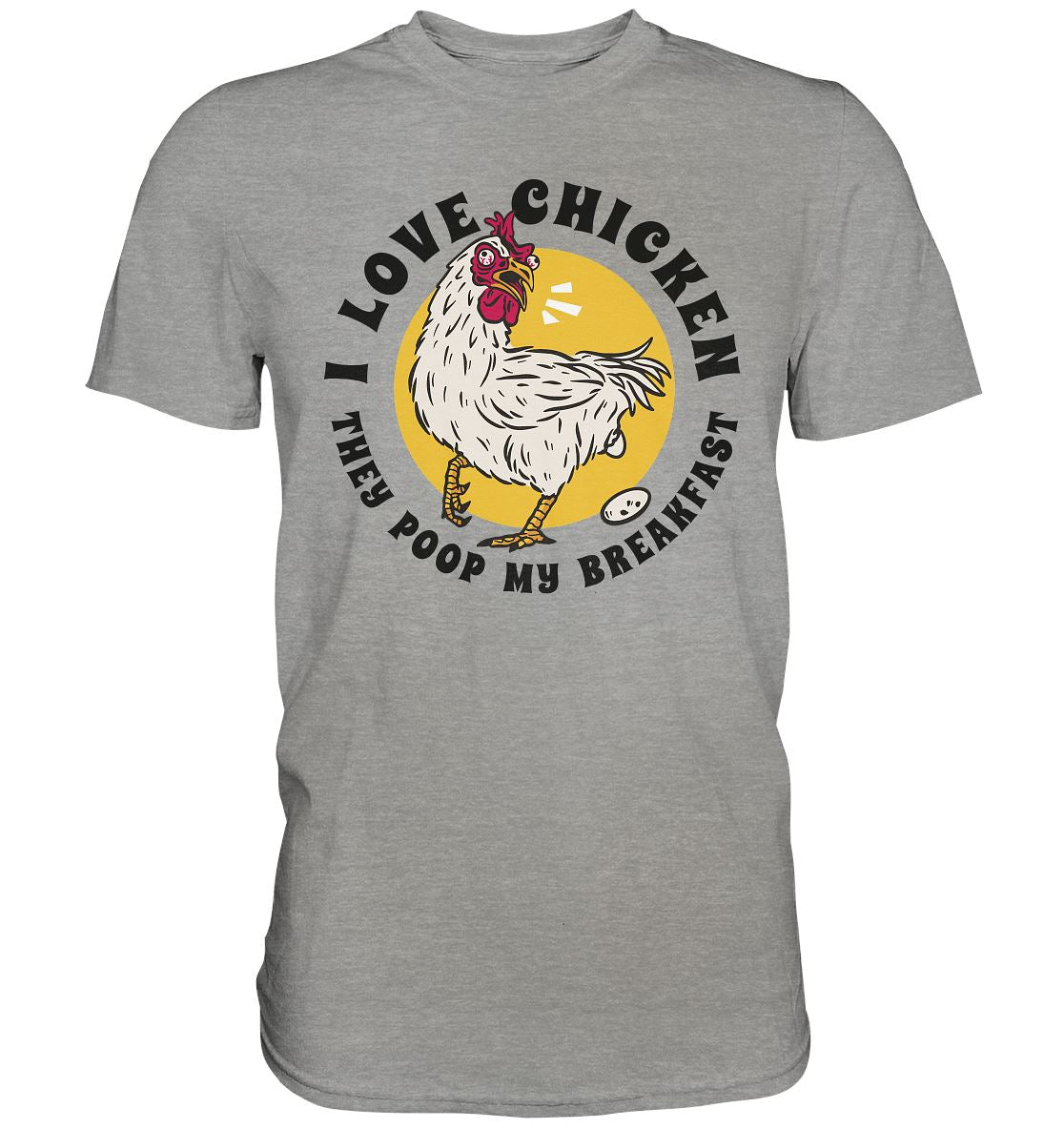 I Love Chicken - Premium Shirt - BINYA