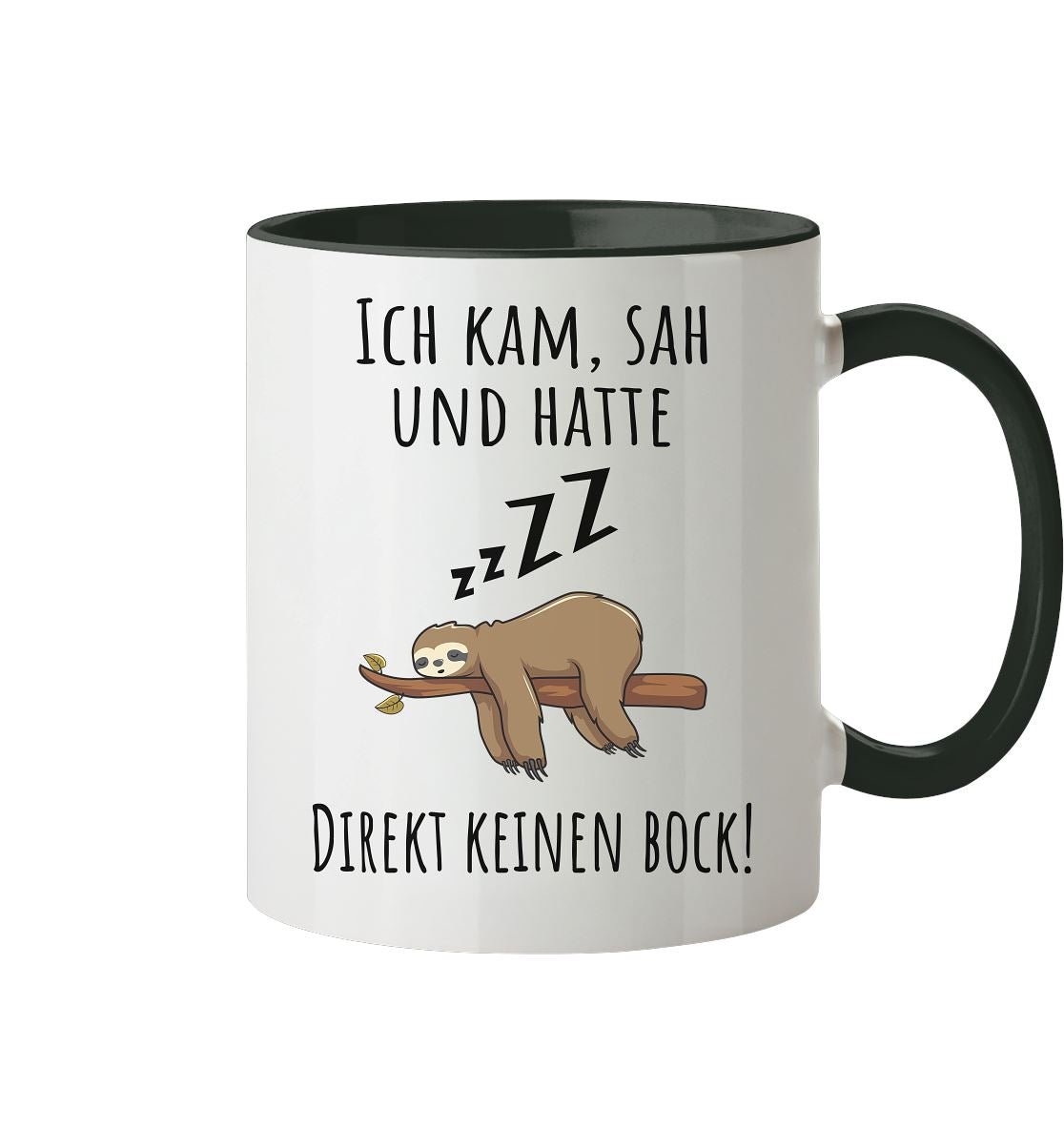 Ich kam, sah und hatte direkt keinen Bock! - Tasse zweifarbig - BINYA