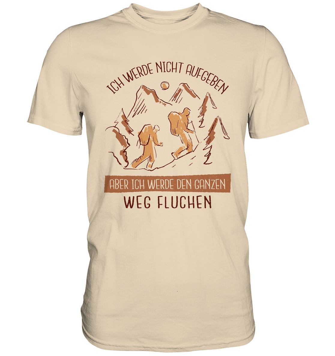 Ich werde nicht aufgeben - Premium Shirt - BINYA