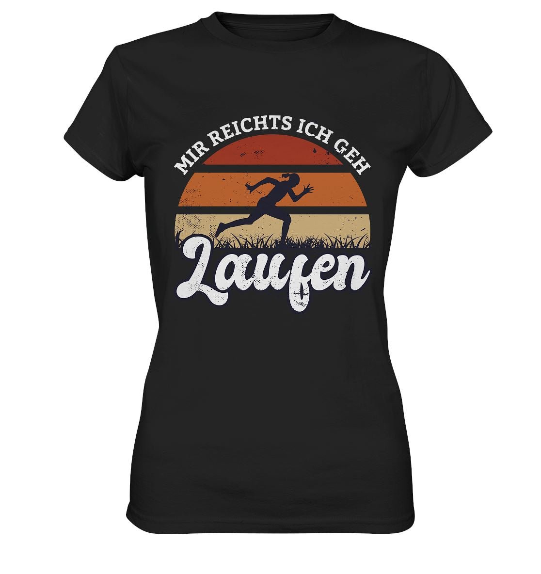 MIR REICHTS ICH GEH LAUFEN - Ladies Premium Shirt - BINYA