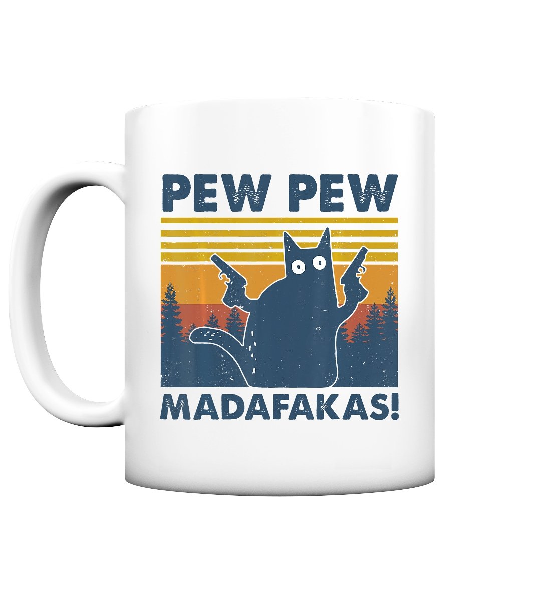 Pew Pew Madafakas - Tasse matt - BINYA