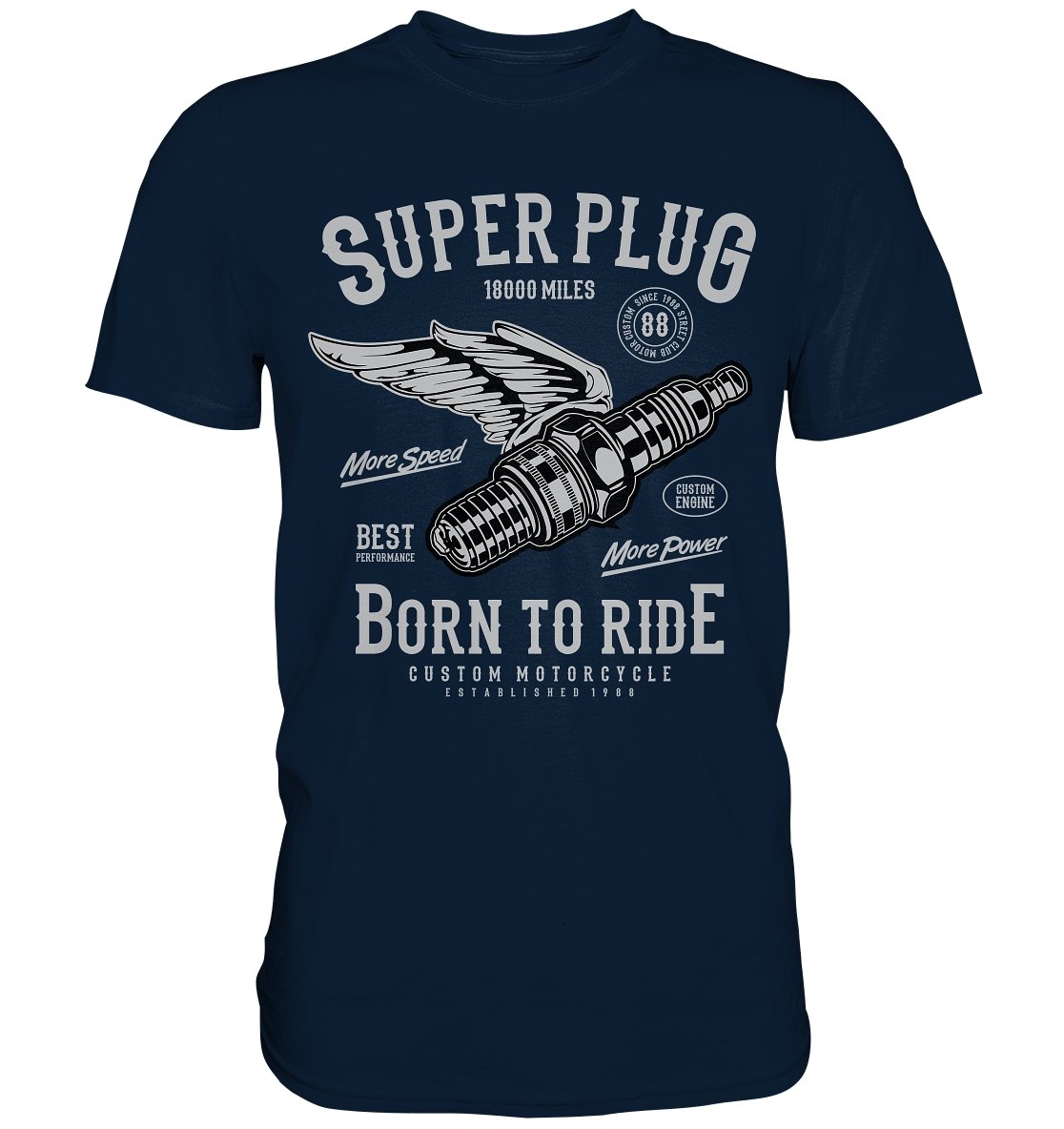 Super Plug | Born to Ride - Premium Shirt - BINYA