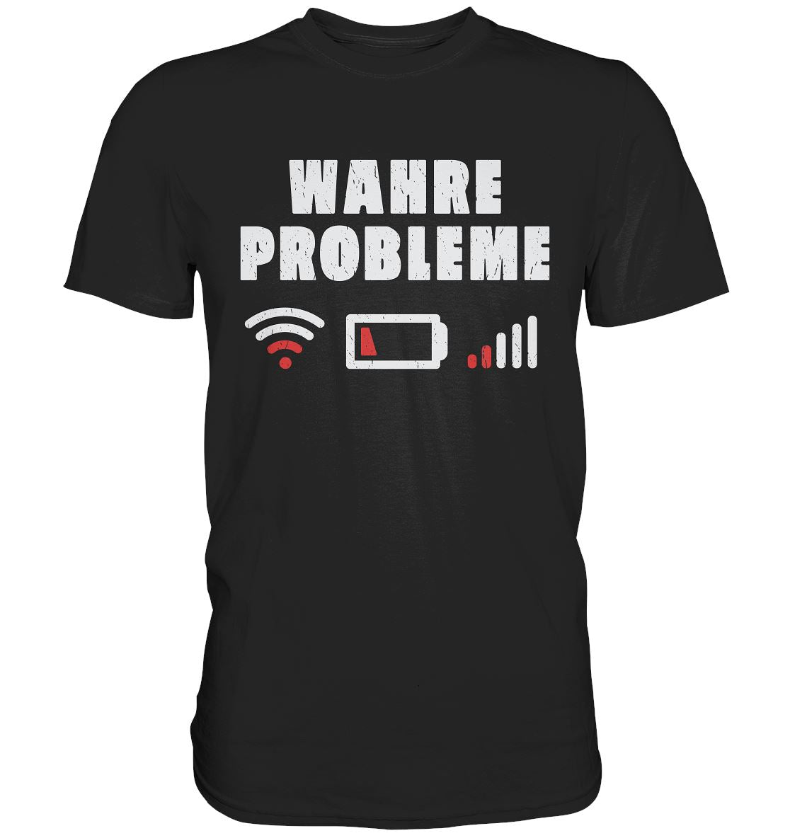 Wahre Probleme - Premium Shirt - BINYA