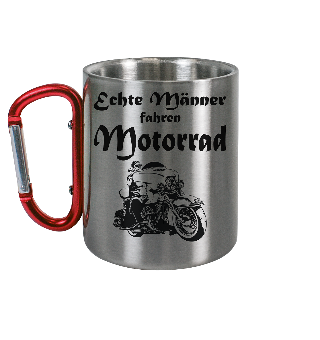 Echte Männer fahren Motorrad | Edelstahltasse mit Karabiner