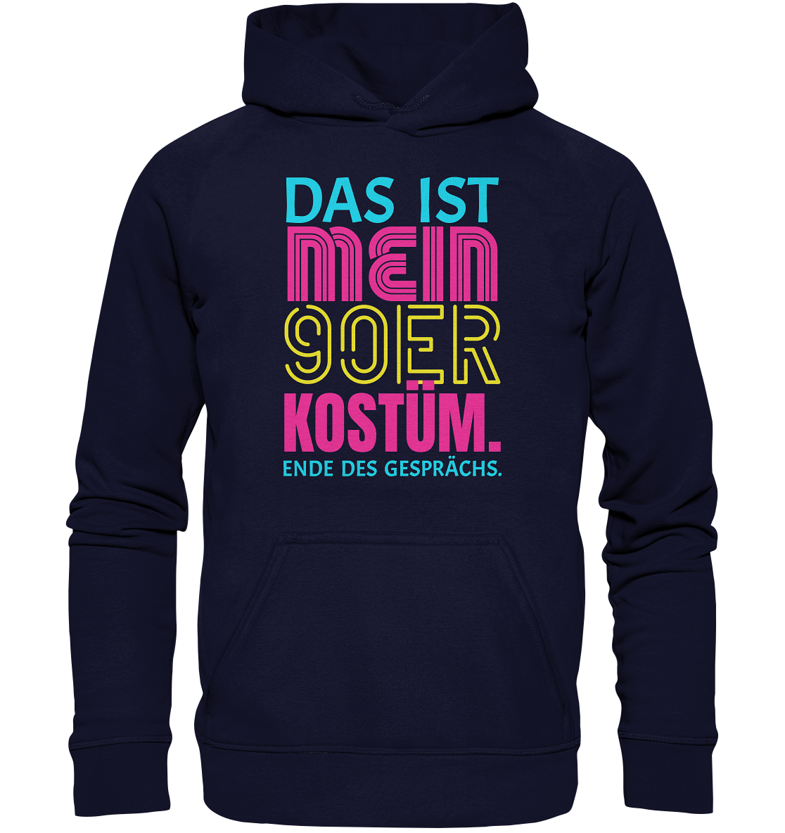 Das ist mein 90er Kostüm 90er Jahre Hoodie