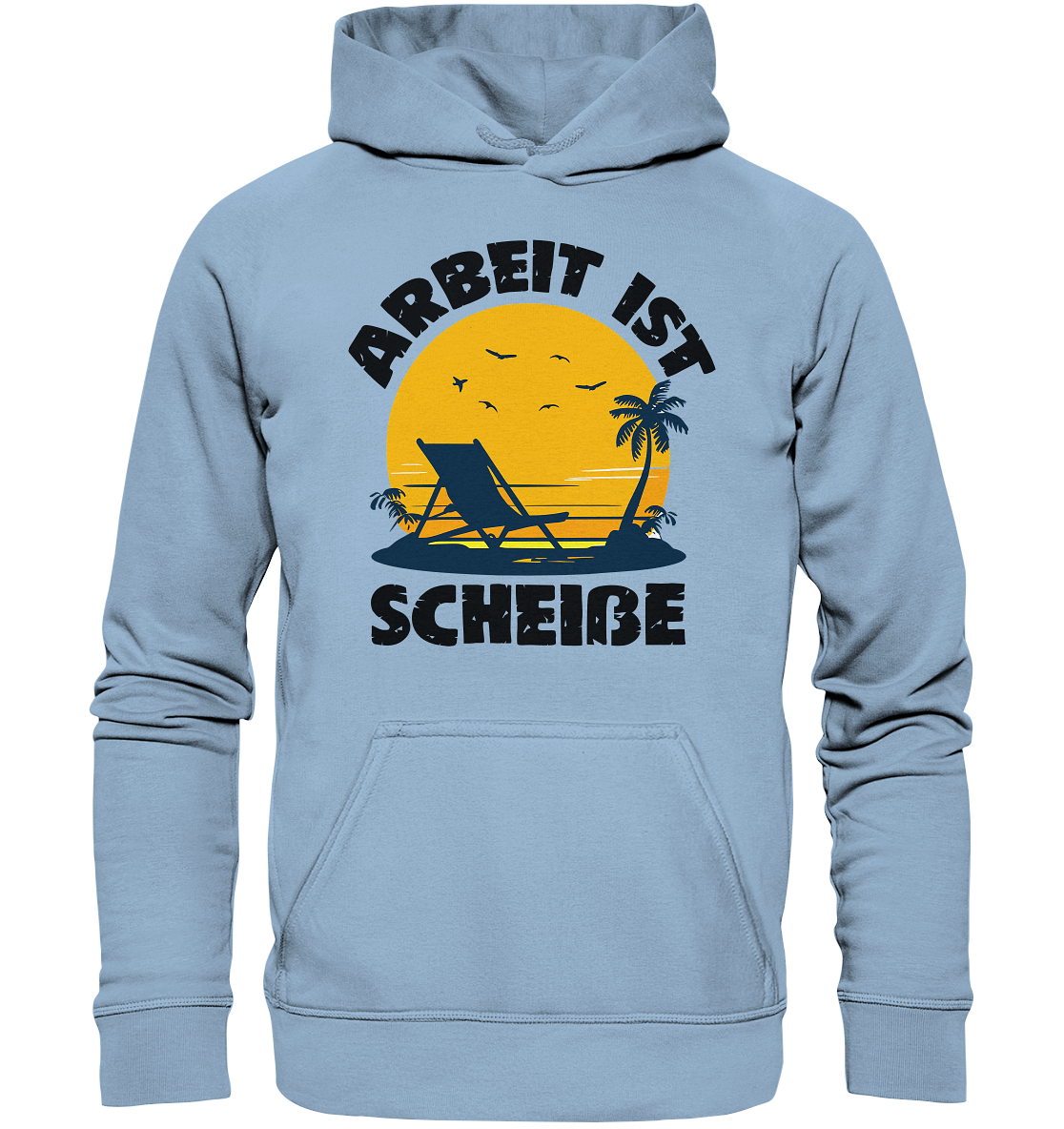 Arbeit ist Scheiße | Lustiger Spruch Statement Hoodie