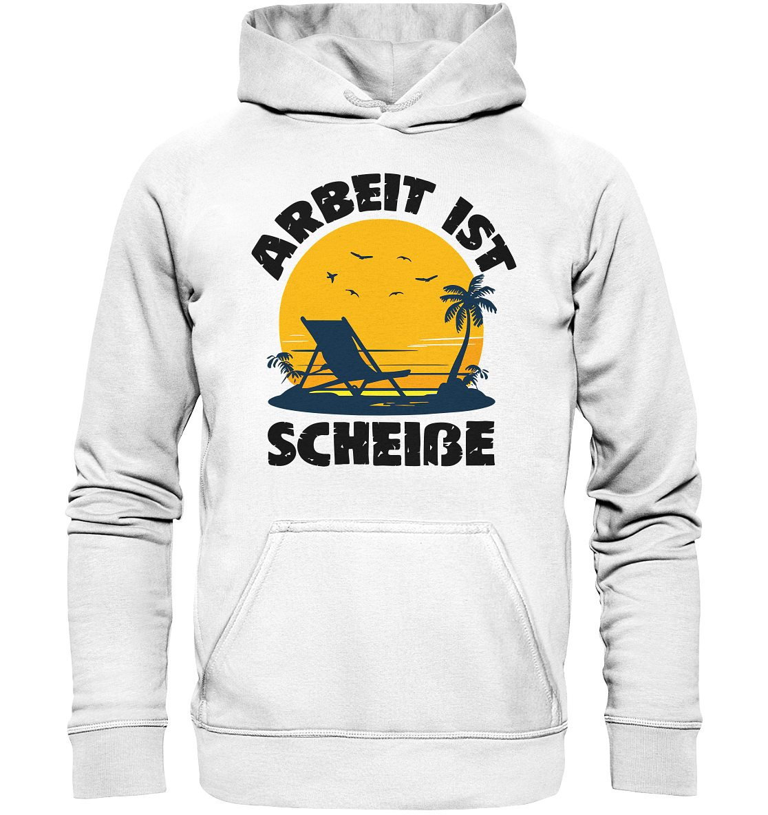 Arbeit ist Scheiße | Lustiger Spruch Statement Hoodie