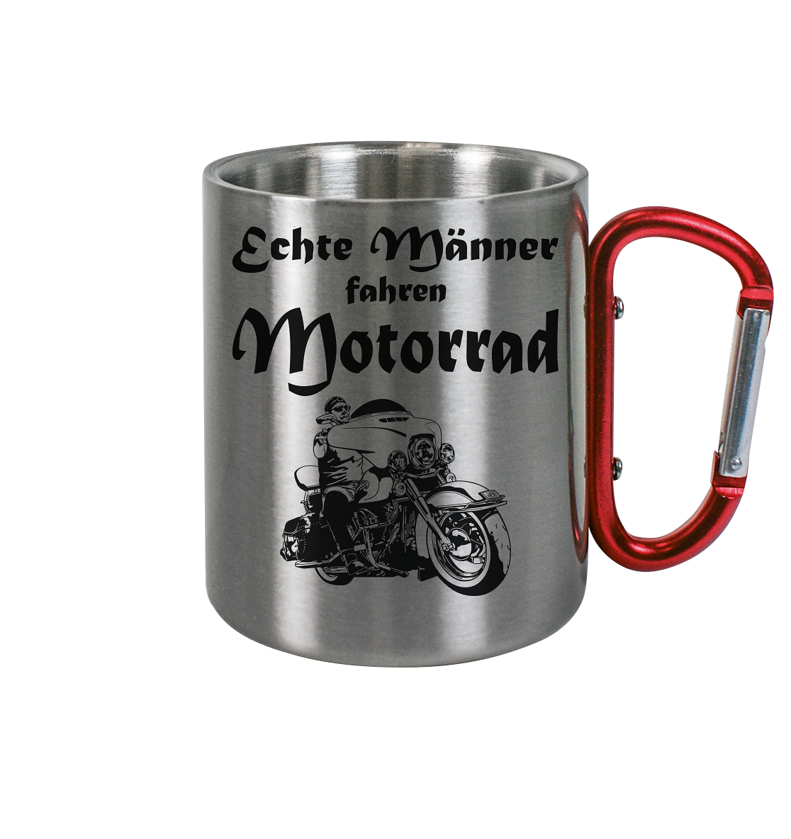 Echte Männer fahren Motorrad | Edelstahltasse mit Karabiner
