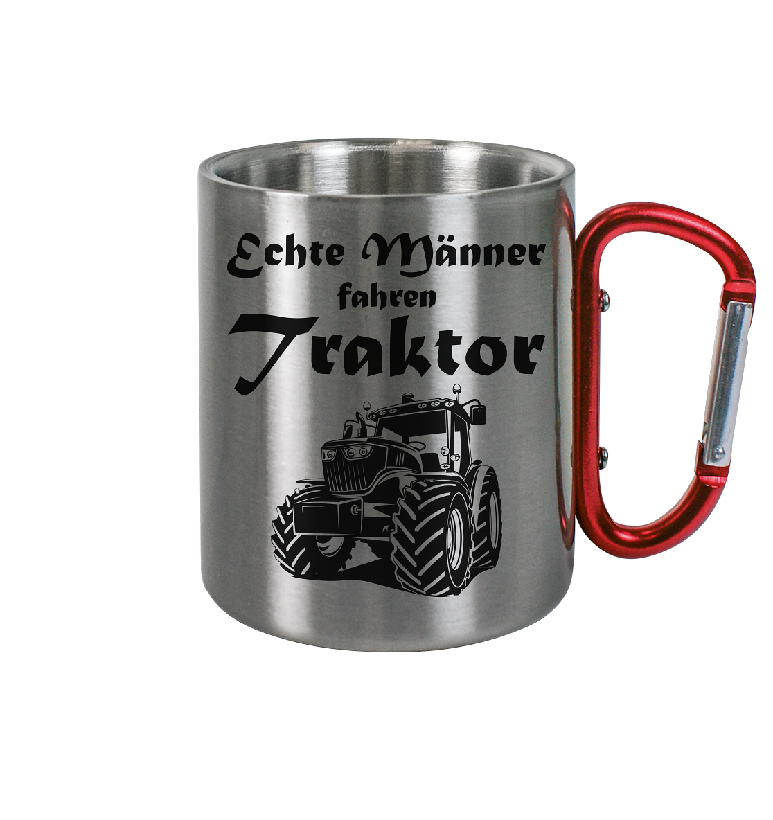Echte Männer fahren Traktor | Edelstahltasse mit Karabiner