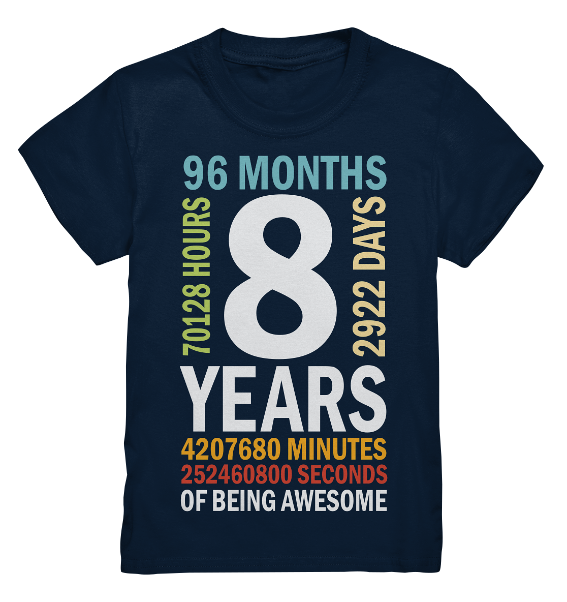 Kinder T‑Shirt – 8. Geburtstag | 8 Years of Being Awesome