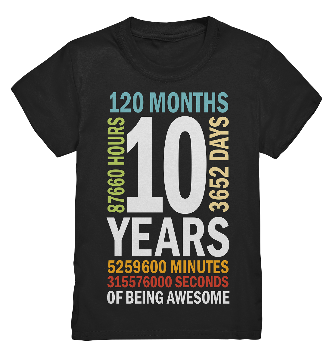 Kinder T‑Shirt – 10. Geburtstag | 10 Years of Being Awesome