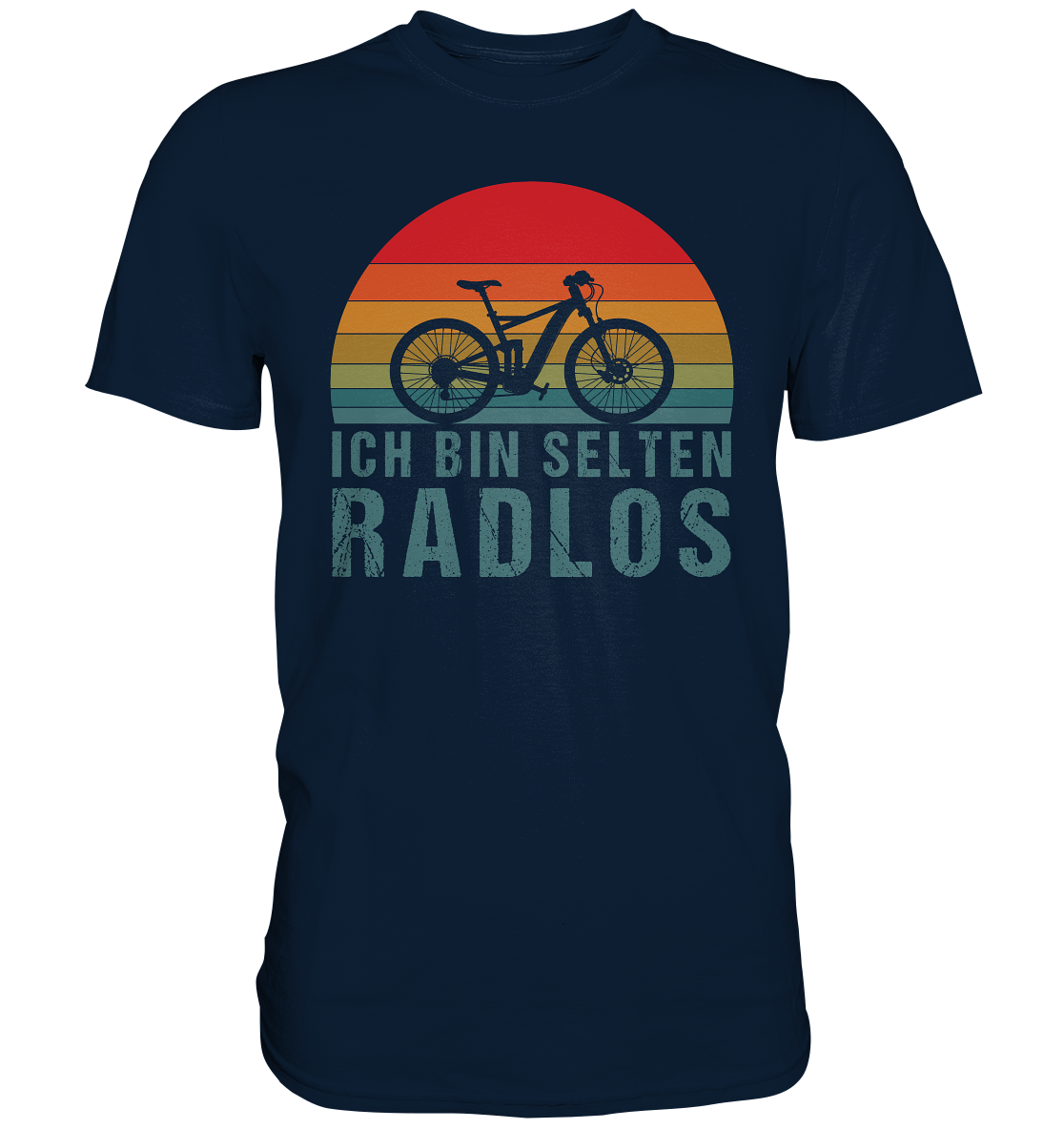 Ich bin selten Radlos | Fahhrad Radfahrer T-Shirt