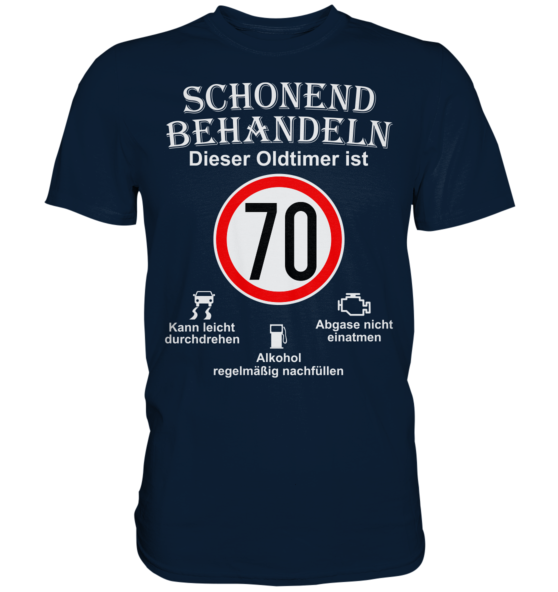 70. Geburtstag Schonend Behandeln - Premium Shirt