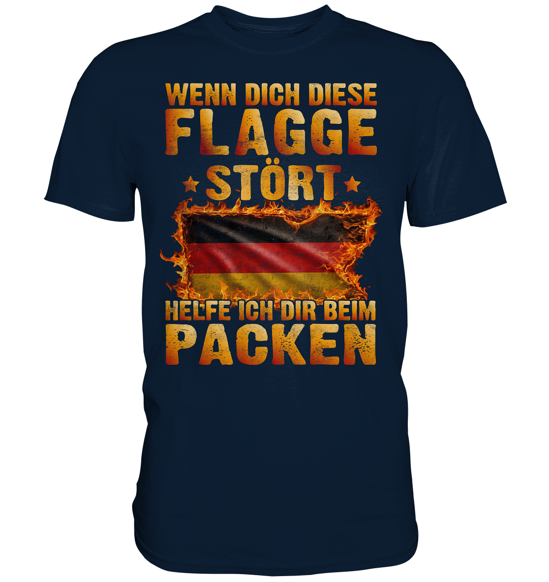 Wenn dich diese Flagge stört helfe ich dir beim Packen T-Shirt
