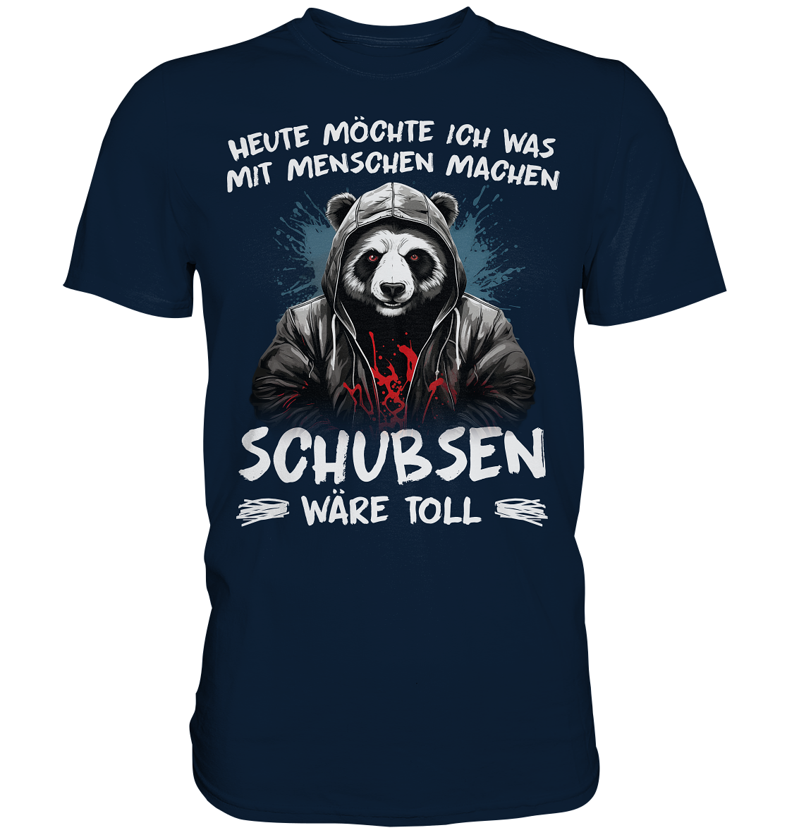 Lustiger Pandabär Spruch | Schubsen wäre toll - Premium Shirt