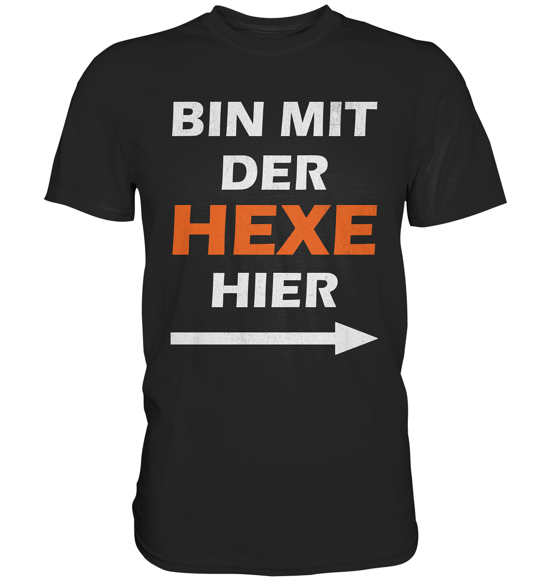 Bin mit der Hexe hier | Lustiges Halloween T-Shirt