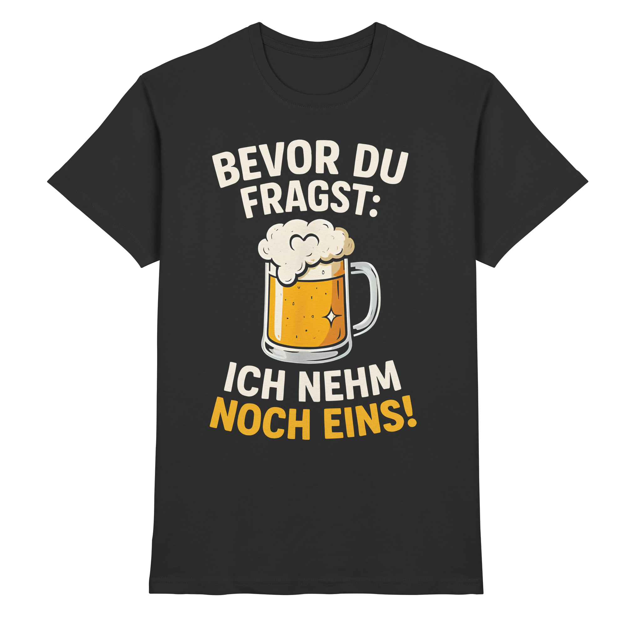 Bevor du fragst: Ich nehm noch eins T-Shirt