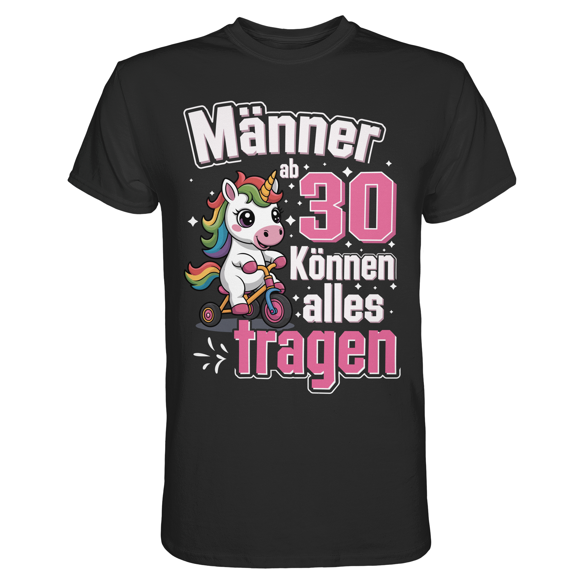 Männer ab 30 können alles tragen T-Shirt | 30. Geburtstag