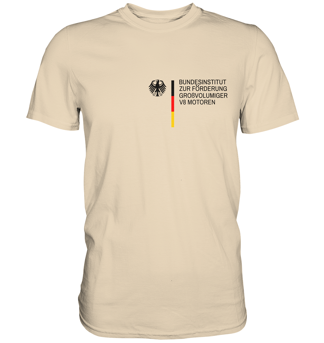 Bundesinstitut Zur Förderung Grossvolumiger V8 Motoren T-Shirt Geschenkidee