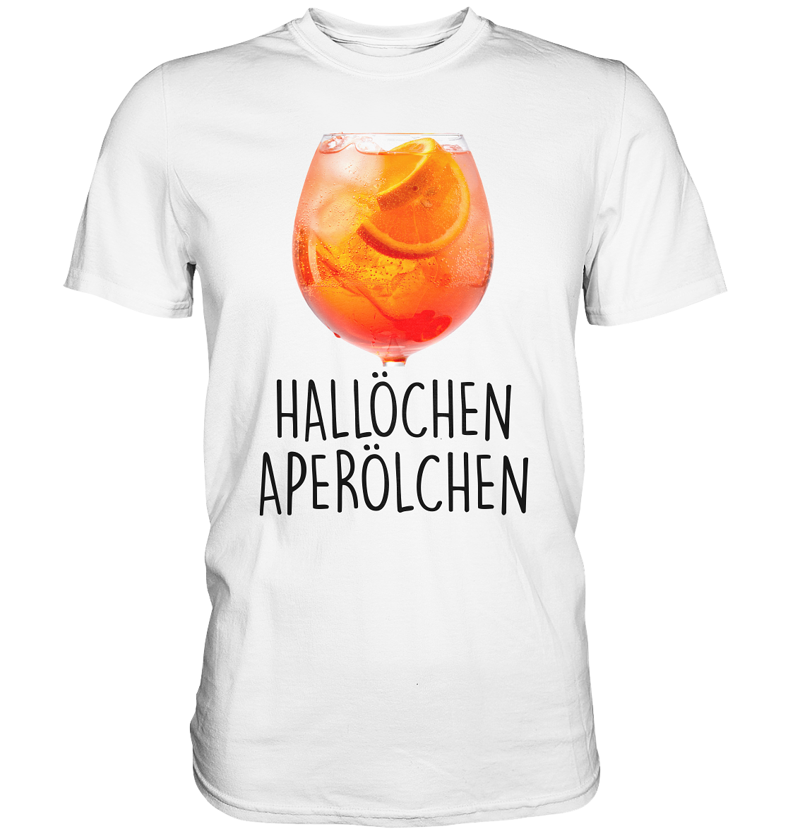 Hallöchen Aperölchen - Premium Shirt